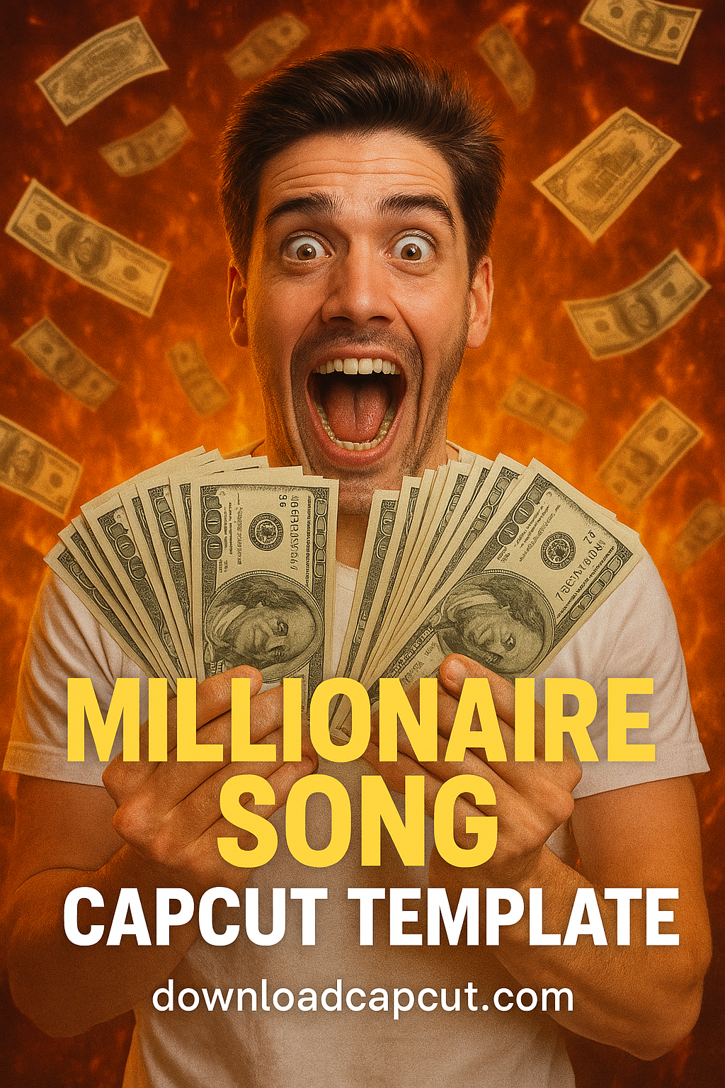 A shocked man holding bundles of $100 bills with dollar bills flying around, promoting the "Millionaire Song CapCut Template."