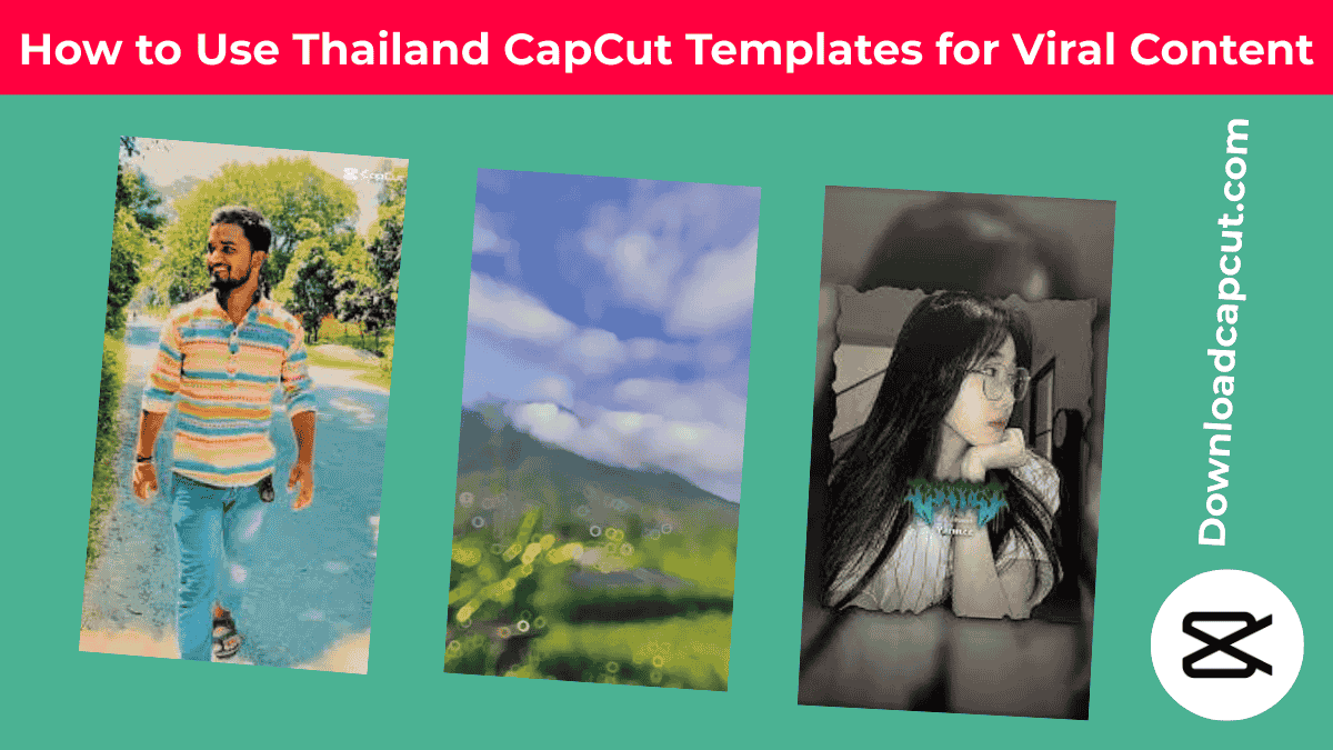 Creator in Thailand editing viral content with CapCut templates.