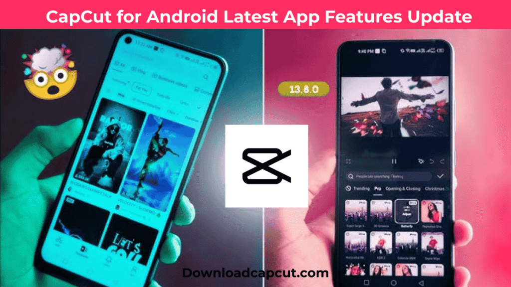 CapCut for Android latest app features 2025 displayed on smartphone screen with futuristic interface.